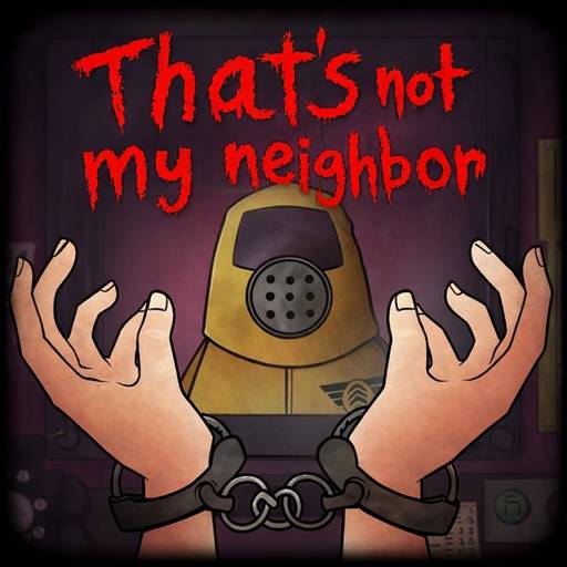 That's Not My Neighbor